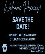 Kindergarten and New Student Orientation